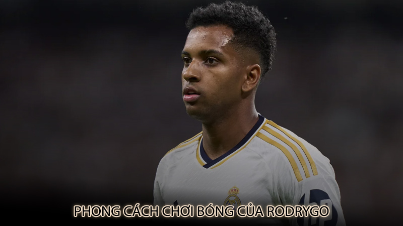 Phong cách chơi bóng của Rodrygo