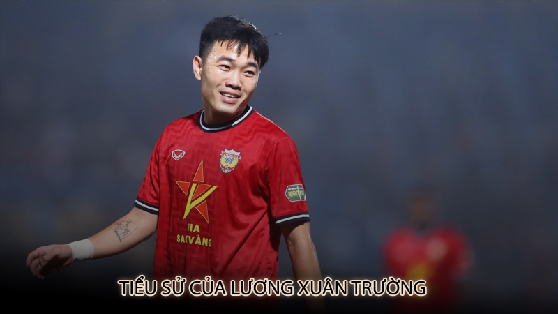 Tiểu sử của Lương Xuân Trường